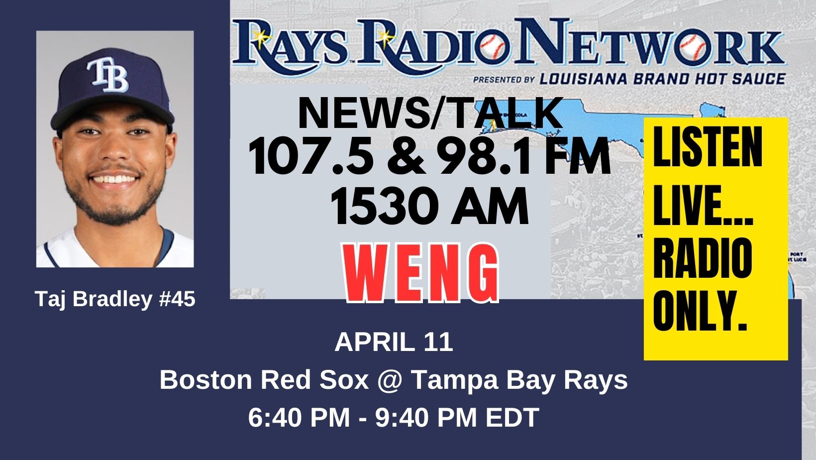 Boston Red Sox Tampa Bay Rays 640 PM LISTEN LIVE ON WENG RADIO WENG 98.1FM, 107.5 FM and 1530 AM